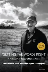 Book cover of 'Getting the Words Right' by Eamon Maher