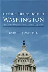 Book cover of Getting Things Done in Washington by Joseph H. Boyett Ph.D.
