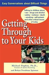 Book cover of Getting Through to Your Kids by Michael H. Popkin