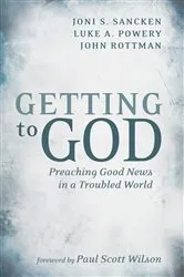 Book cover of Getting to God by Joni S. Sancken