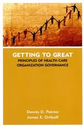 Book cover of Getting to Great by Dennis D. Pointer