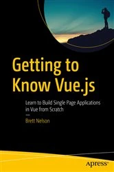 Book cover of Getting to Know Vue.js by Brett Nelson