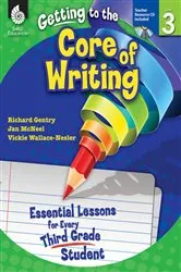 Book cover of Getting to the Core of Writing by Richard Gentry