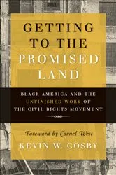 Book cover of Getting to the Promised Land by Kevin W. Cosby