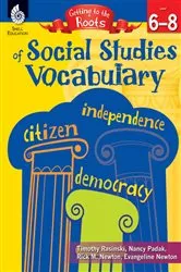 Book cover of Getting to the Roots of Social Studies Vocabulary Levels 6-8 by Timothy Rasinski