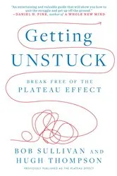 Book cover of Getting Unstuck by Hugh Thompson