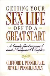 Book cover of Getting Your Sex Life Off to a Great Start by Clifford Penner
