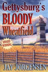 Book cover of Gettysburg's Bloody Wheatfield by Jay Jorgensen