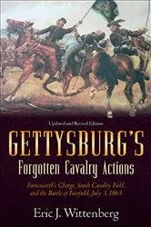 Book cover of Gettysburg's Forgotten Cavalry Actions by Eric J. Wittenberg