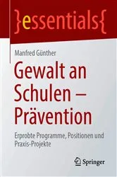 Book cover of Gewalt an Schulen - Prävention by Manfred Günther