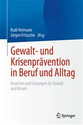 Book cover of Gewalt- und Krisenprävention in Beruf und Alltag by Rudi Heimann