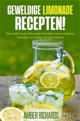 Book cover of Geweldige Limonade Recepten by Amber Richards