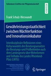 Book cover of Gewährleistungsstaatlichkeit zwischen Wächterfunktion und Innovationsinkubator by Frank Schulz-Nieswandt