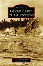 Book cover of Geyser Basins of Yellowstone by Unknown