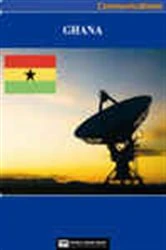 Book cover of Ghana Media, Internet & Telecommunications Complete Profile (2nd ed.) by World Trade Press