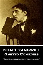 Book cover of Ghetto Comedies by Israel Zangwill