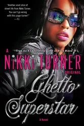 Book cover of Ghetto Superstar by Nikki Turner