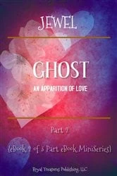 Book cover of Ghost: An Apparition of Love by Jewel