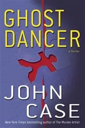 Book cover of Ghost Dancer by John Case