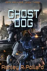 Book cover of Ghost Dog by Ashley  R Pollard