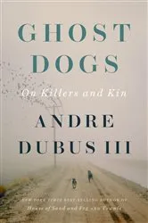 Book cover of Ghost Dogs: On Killers and Kin by Unknown