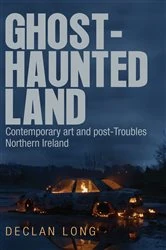 Book cover of Ghost-haunted land by Declan Long