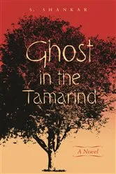 Book cover of Ghost in the Tamarind by Subramanian Shankar