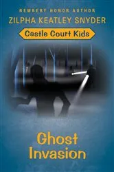 Book cover of Ghost Invasion by Zilpha Keatley Snyder