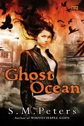 Book cover of Ghost Ocean by S.M. Peters