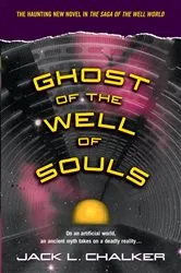 Book cover of Ghost of the Well of Souls by Jack L. Chalker