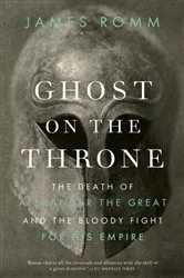 Book cover of Ghost on the Throne by James Romm