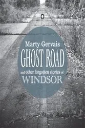 Book cover of Ghost Road by Marty Gervais