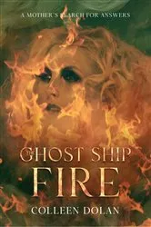 Book cover of Ghost Ship Fire by Unknown