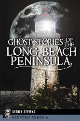 Book cover of Ghost Stories of the Long Beach Peninsula by Sydney Stevens