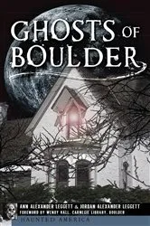 Book cover of Ghosts of Boulder by Ann Alexander Leggett
