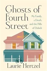 Book cover of Ghosts of Fourth Street by Laurie Hertzel