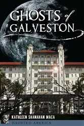 Book cover of Ghosts of Galveston by Kathleen Shanahan Maca