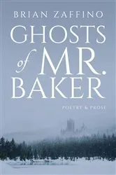 Book cover of Ghosts of Mr. Baker by Unknown