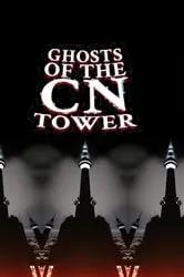 Book cover of Ghosts of the CN Tower by Matti Charlton