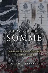Book cover of Ghosts of the Somme by Jonathan Evershed