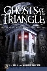 Book cover of Ghosts of the Triangle by Richard Jackson