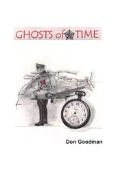 Book cover of Ghosts of Time by Don Goodman