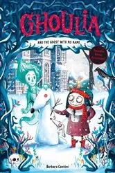 Book cover of Ghoulia and the Ghost with No Name (Book #3) by Barbara Cantini