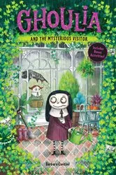 Book cover of Ghoulia and the Mysterious Visitor (Book #2) by Barbara Cantini