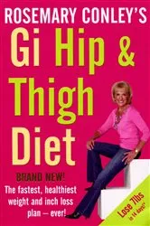 Book cover of Gi Hip & Thigh Diet by Rosemary Conley