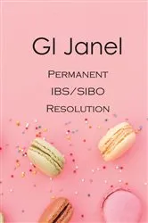 Book cover of GI Janel - Permanent IBS/SIBO Resolution by Dr Kathleen Janel