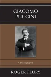 Book cover of Giacomo Puccini by Roger Flury