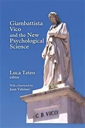 Book cover of Giambattista Vico and the New Psychological Science by Luca Tateo
