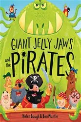 Book cover of Giant Jelly Jaws and The Pirates (Read Aloud) by Helen Baugh