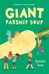 Book cover of Giant Parsnip Soup by Daniela Sosa